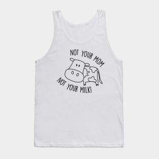 Not Your Milk Tank Top